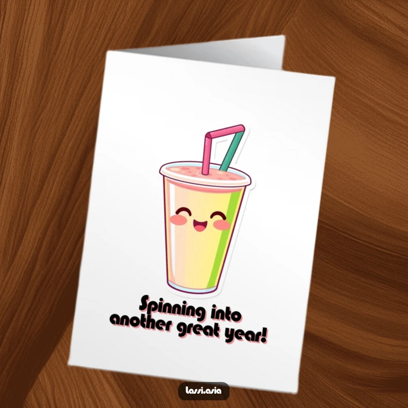 Funny Free Printable birthday card featuring a smiling smoothie cup with a straw, happily spinning with vibrant colors and energy.