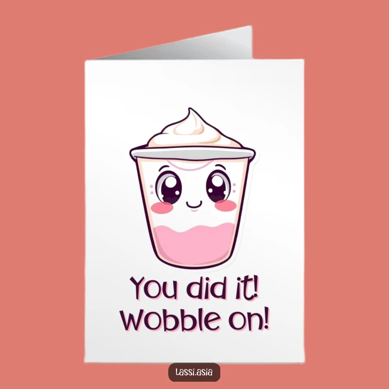 Free Printable Yogurt Cup Congratulations Card - Wobbling Success Downloadable